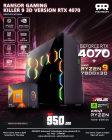 RANSOR Gaming Killer 9 3DVersion with RTX4070: AMD Ryzen" 9 7900X 3D, NVIDIA GeForce RTX 4070 OC 12GB, 32GB DDR5 RAM, 1TB NVME M.2, 850W POWER SUPPLY-RNSR-PC-223-GK3D-4070-01 - 1 Year Warranty